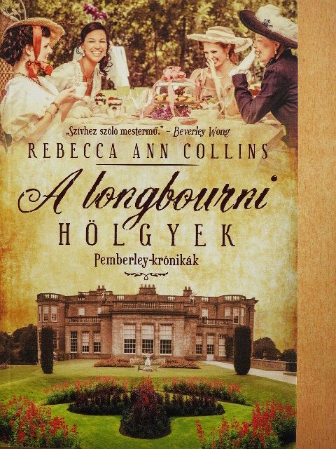 Rebecca Ann Collins - A longbourni hölgyek [antikvár]