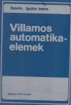 Ipsits Imre - Villamos automatikaelemek [antikvár]