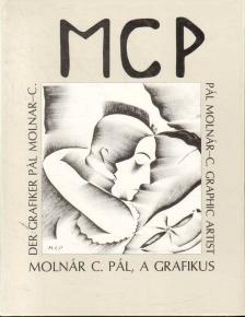 D. FEHÉR ZSUZSA - Molnár C. Pál, a grafikus [antikvár]
