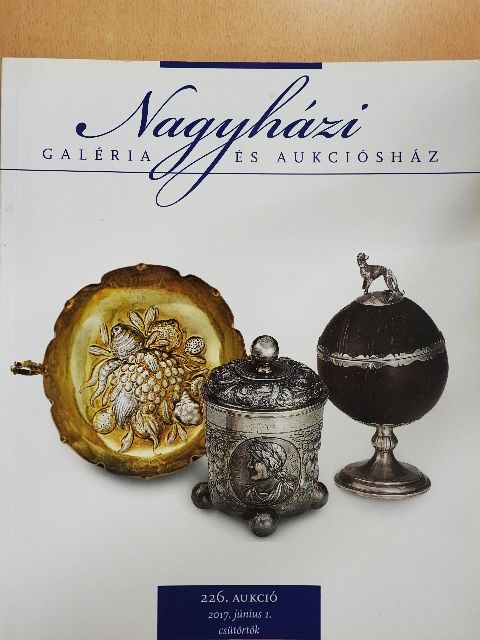 Nagyházi Galéria és Aukciósház 226. aukció [antikvár]