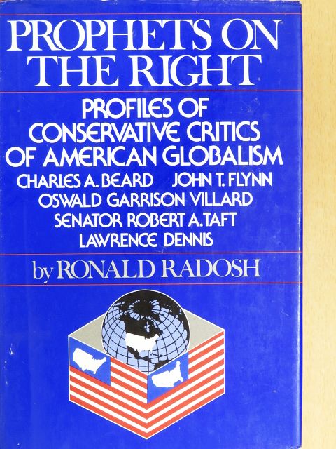 Ronald Radosh - Prophets on the Right [antikvár]