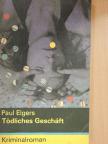 Paul Elgers - Tödliches Geschäft [antikvár]