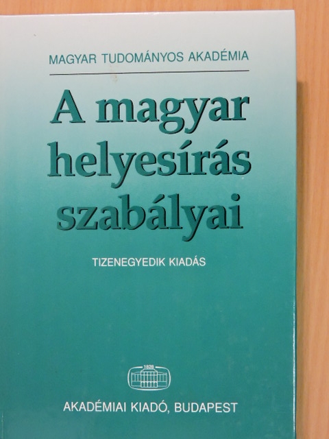 A magyar helyesírás szabályai [antikvár]