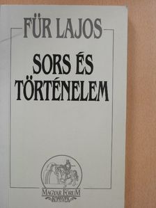 Für Lajos - Sors és történelem [antikvár]
