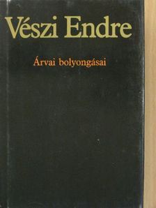 Vészi Endre - Árvai bolyongásai [antikvár]