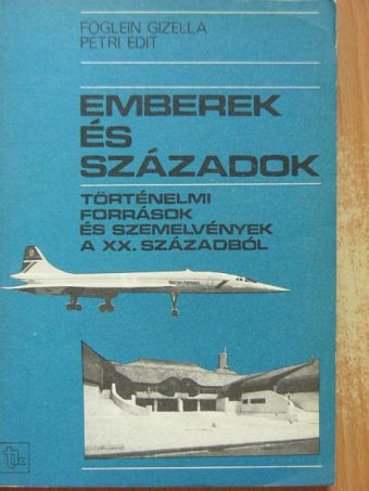 Föglein Gizella - Emberek és századok [antikvár]