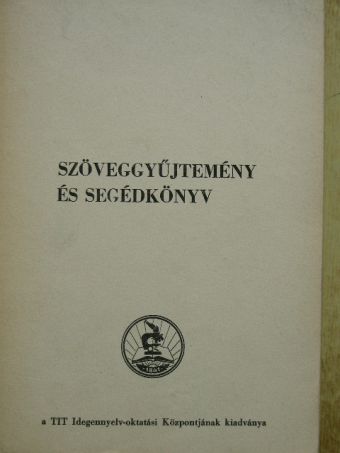 Szöveggyűjtemény és segédkönyv [antikvár]