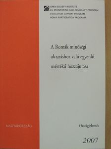 A Romák minőségi oktatáshoz való egyenlő mértékű hozzájutása [antikvár]