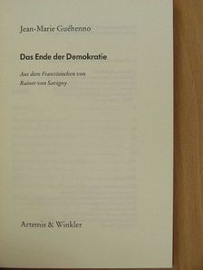Jean-Marie Guéhenno - Das Ende der Demokratie [antikvár]