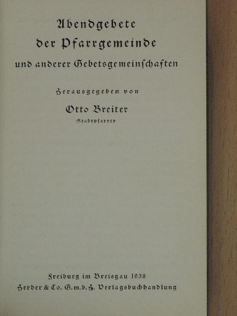 Abendgebete der Pfarrgemeinde (gótbetűs) [antikvár]