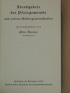 Abendgebete der Pfarrgemeinde (gótbetűs) [antikvár]