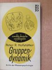 Peter R. Hofstätter - Gruppendynamik [antikvár]