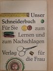 Antonie Janusch - Unser Schneiderbuch [antikvár]