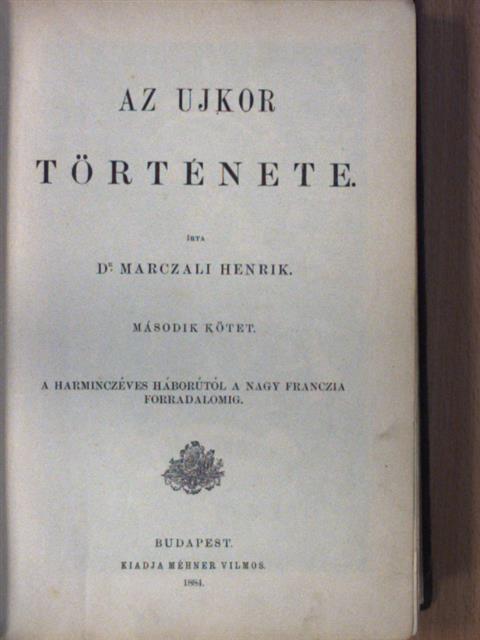 Dr. Marczali Henrik - Az ujkor története II. [antikvár]