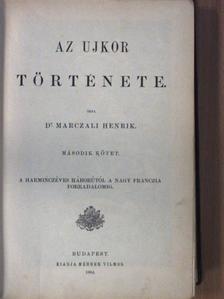 Dr. Marczali Henrik - Az ujkor története II. [antikvár]