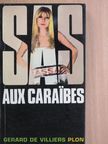 Gérard de Villiers - Aux Caraibes [antikvár]