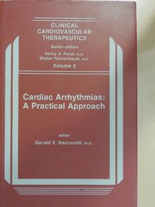 M.D. Anne H. Dougherty - Cardiac Arrhythmias: A Practical Approach [antikvár]