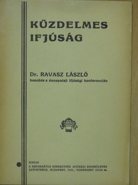 Dr. Ravasz László - Küzdelmes ifjúság [antikvár]