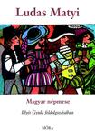 ILLYÉS GYULA - Ludas Matyi