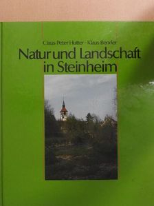 Claus-Peter Hutter - Natur und Landschaft in Steinheim [antikvár]