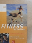 Doris Burger - Fitness für Gestresste [antikvár]