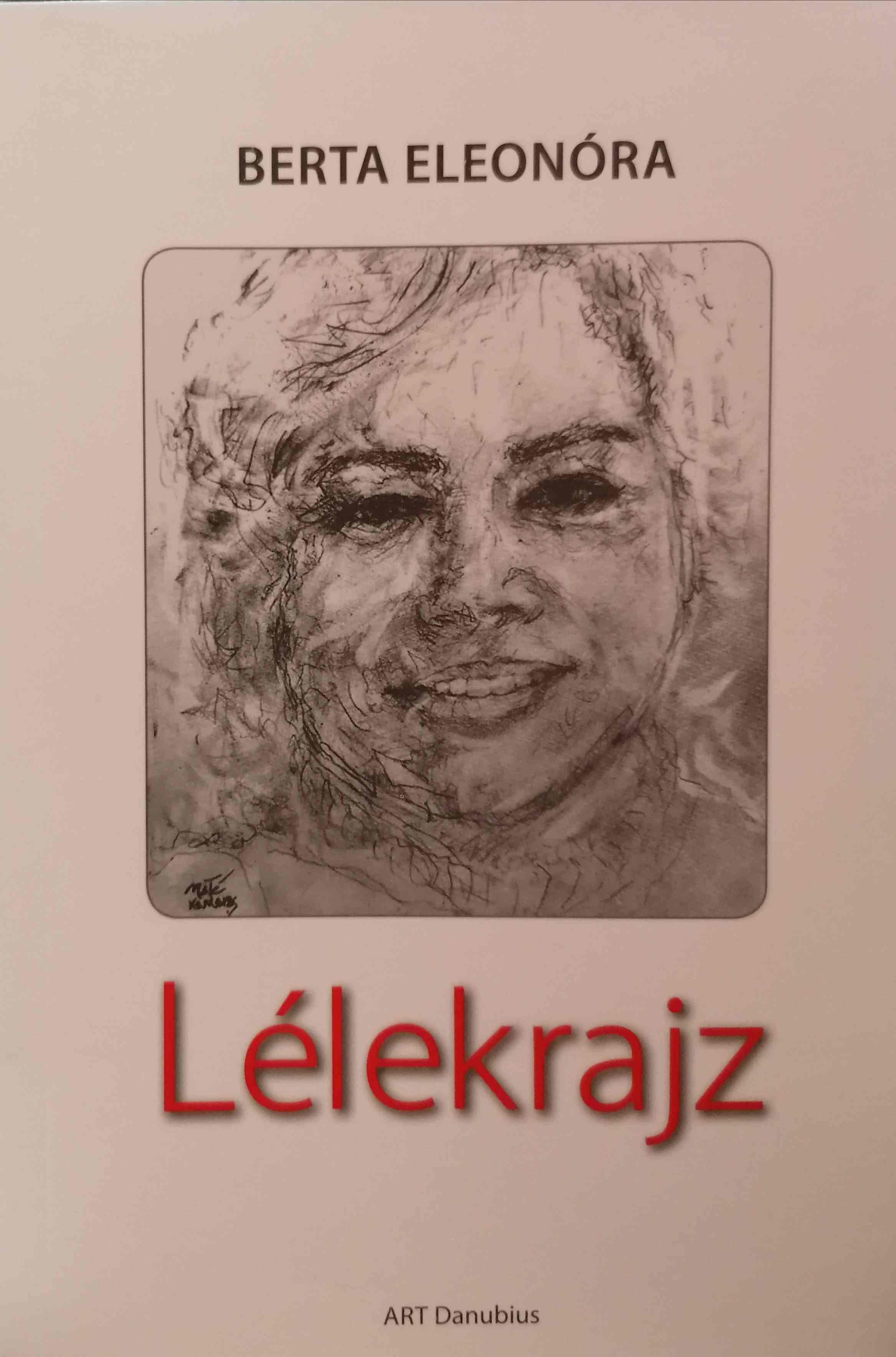 Berta Eleonóra - Lélekrajz