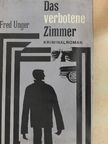 Fred Unger - Das verbotene Zimmer [antikvár]
