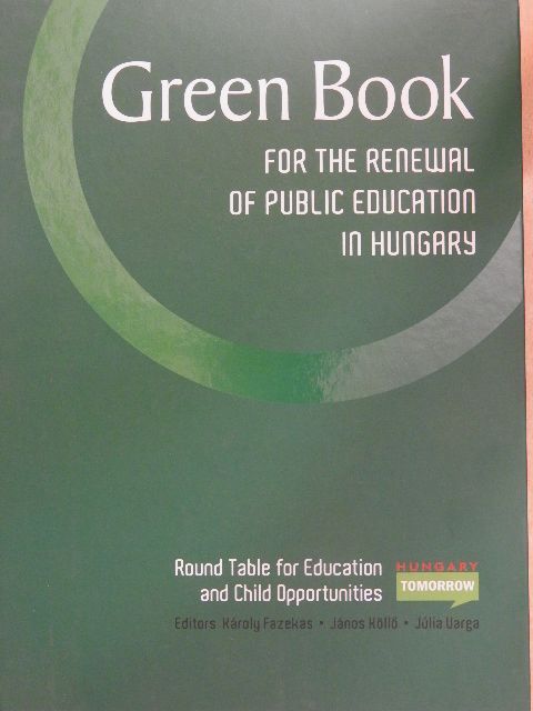 Benő Csapó - Green Book for the Renewal of Public Education in Hungary [antikvár]