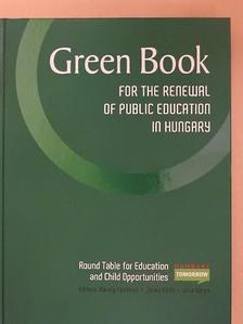 Benő Csapó - Green Book for the Renewal of Public Education in Hungary [antikvár]