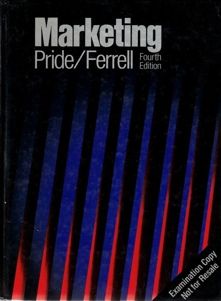 William M. Pride, O. C. Ferrell - Marketing: Basic concepts and decisions [antikvár]