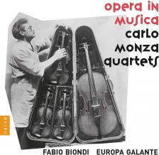 MONZA CARLO - OPERA IN MUSICA QUATUORS A Á CORDES CD EUROPA GALANTE