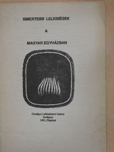 Ismertebb lelkiségek a magyar Egyházban [antikvár]