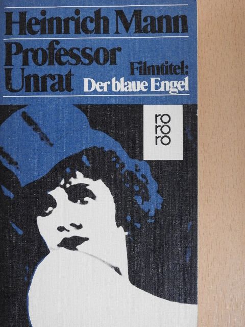 Heinrich Mann - Professor Unrat [antikvár]