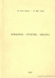 Frank Kálmán, Mohr Tamás - Kórképek - Tünetek - Terápia [antikvár]