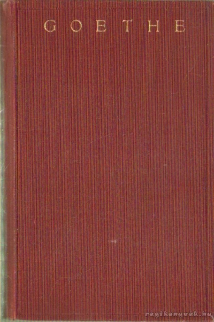 Schultz, Franz - Goethes Werke In sechzehn Bänden 1-4 egyben [antikvár]