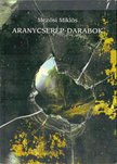 MEZŐSI MIKLÓS - Aranycserép-darabok [antikvár]