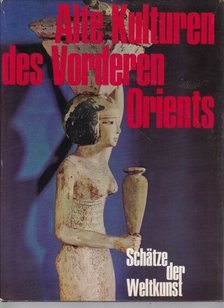 Garbini, Giovanni - Alte Kulturen des Vorderen Orients [antikvár]