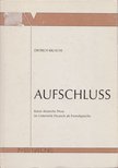Dietrich Krusche - Aufschluss Teil I: Texte [antikvár]