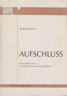 Dietrich Krusche - Aufschluss Teil I: Texte [antikvár]