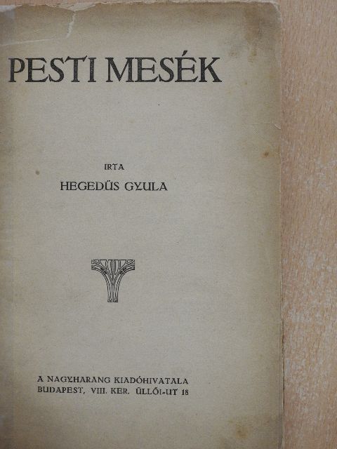 Hegedüs Gyula - Pesti mesék [antikvár]