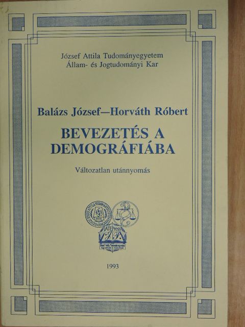 Balázs József - Bevezetés a demográfiába [antikvár]
