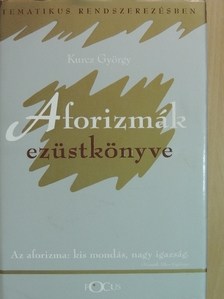 Kurcz György - Aforizmák ezüstkönyve [antikvár]