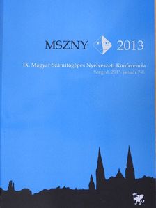Biró Tamás - IX. Magyar Számítógépes Nyelvészeti Konferencia [antikvár]
