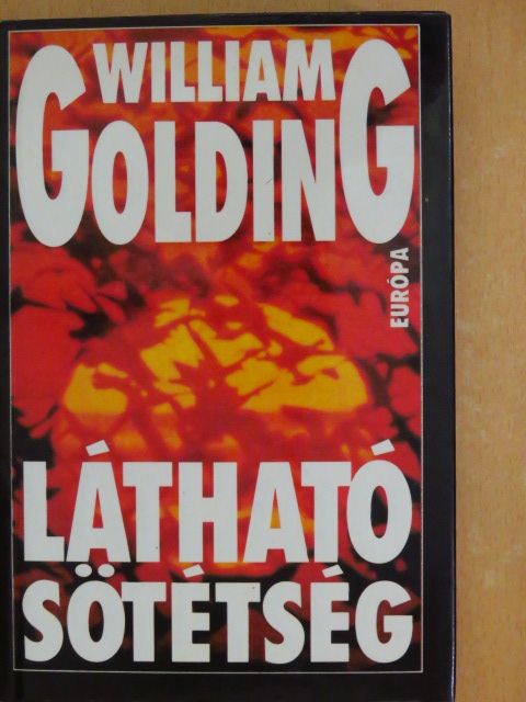 William Golding - Látható sötétség [antikvár]