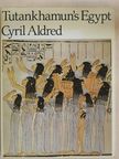 Cyril Aldred - Tutankhamun's Egypt [antikvár]