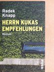 Radek Knapp - Herrn Kukas Empfehlungen [antikvár]