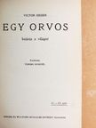 Victor Heiser - Egy orvos bejárja a világot [antikvár]