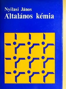 Nyilasi János - Általános kémia [antikvár]