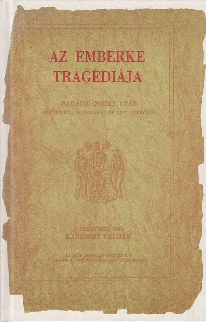 Karinthy Fricike - Az emberke tragédiája [antikvár]
