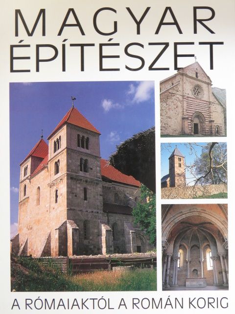 Buzás Gergely - Magyar építészet - A rómaiaktól a román korig [antikvár]